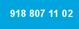 918 807 11 02